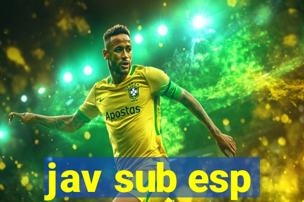 jav sub esp